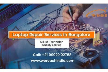 Best Laptop Service Center in Bangalore - Wereachindia in Bangalore, India
